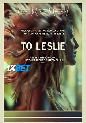 To Leslie (2022) 720p WEBRip [Tamil (Voice Over) + English]